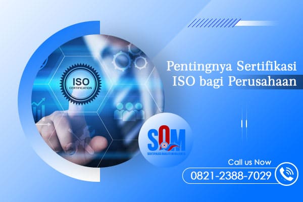 Pentingnya Sertifikasi ISO Bagi Perusahaan - PT Sertifikasi Qualiti ...